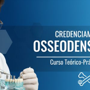 Credenciamento em Osseodensificação
